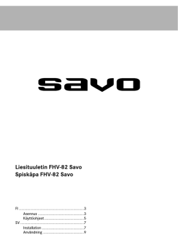 Käyttöohjeet - Savo Design & Technic