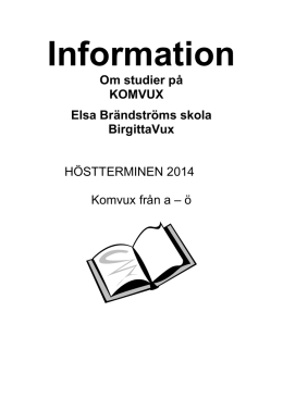 Om studier på KOMVUX Elsa Brändströms skola BirgittaVux