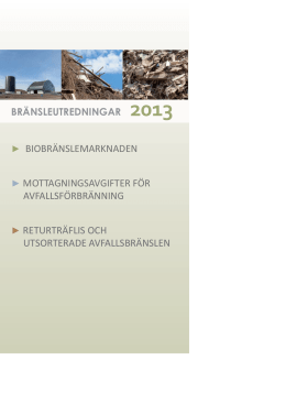 Returträflis och utsorterade avfallsbränslen 2013