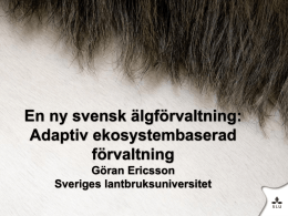 En ny svensk älgförvaltning: Adaptiv ekosystembaserad förvaltning