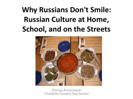 Russian Culture at Home, School, and on the Streets