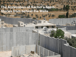 The Annexation of Rachel`s Tomb