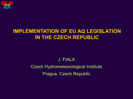 Implementation of EU AQ legislation in the Czech Republic (J Fiala)