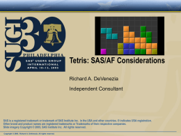 Tetris: SAS/AF® Considerations