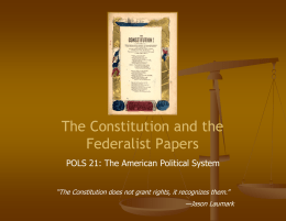 The Constitution and the Federalist Papers