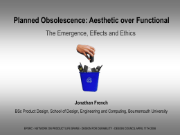 Planned Obsolescence: Aesthetic over Functional The Emergence