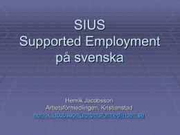 SIUS: Supported Employment på svenska