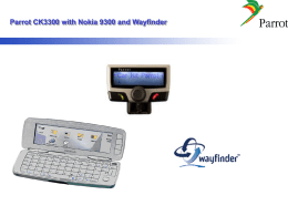 SetUp Procedures Parrot CK3300 with Nokia 9300 and Wayfinder