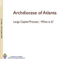Large Capital Process - Roman Catholic Archdiocese of Atlanta