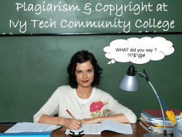 Plagiarism & Copyright at Ivy Tech Community College