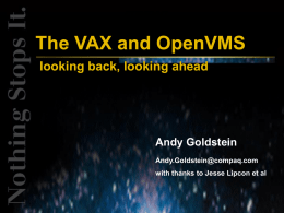 The VAX and OpenVMS: Looking Behind, Looking Ahead
