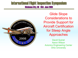 Glide Slope Considerations to Provide Support for Aircraft