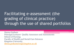 Facilitating e-assessment (the grading of clinical practice) through