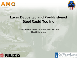 Laser Deposited and Pre-Hardened Steel Rapid Tooling