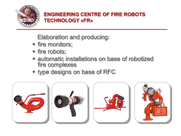 ENGINEERING CENTRE OF FIRE ROBOTS TECHNOLOGY «FR»