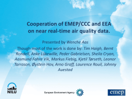 Cooperation of EMEP/CCC and EEA on near real