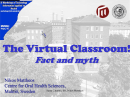 The Virtual Classroom: Fact and Myth