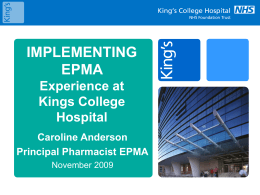 ePrescribing pilot update from ICM systems at Kings College Hospital