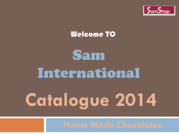Catalogue - SamShop - Home Made Chocolates