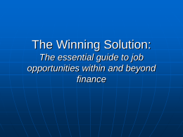 The Winning Solution: The essential guide to job opportunities