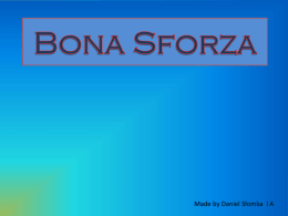 Bona Sforza - WOW Project
