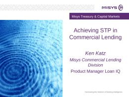 Ken Katz Misys Commercial Lending Division