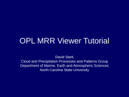 OPL MRR Viewer Tutorial - Cloud and Precipitation Processes and