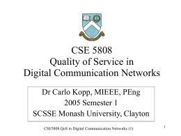 CSE 5808 Quality of Service in Digital Communication Networks
