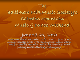 The Baltimore Folk Music Society`s Catoctin Mountain Weekend