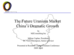 The Future Uranium Market – China`s Dramatic Growth