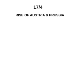 17/4 rise of austria & prussia