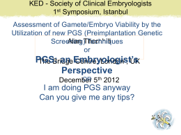 PGS: an Embryologist`s Perspective