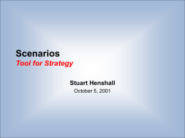 Scenarios - tools for strategy