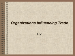 Organizations Influencing Trade