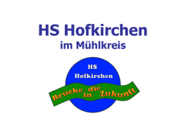 HS Hofkirchen im Mühlkreis - Schulen