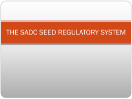 THE SADC SEED REGULATORY SYSTEM
