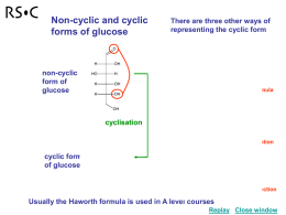 Learn more about non-cyclic and cyclic forms of glucose