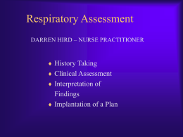 Darren Hird`s Respiratory Assessment Presentation