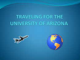 Traveling for the University of Arizona (PowerPoint Presentation)