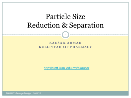 Particle size reduction and separation