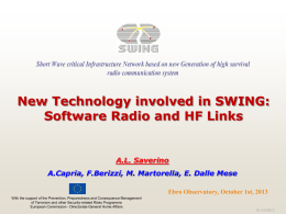New Technology involved in SWING: Software Radio and HF Links