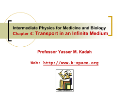 Chapter 4: Transport in Infinite Media (Diffusion) - K