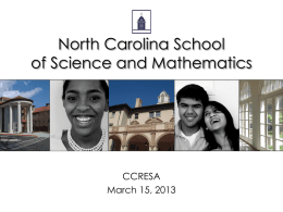 Intro to the NC School of Science & Math