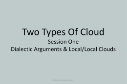 Dialectic Arguments & Local/Local Clouds