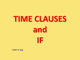 A time clause is