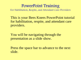 Training PowerPoint Slide Show- Part I