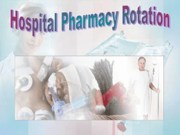 Hospital Pharmacy Rotation TPN Principle