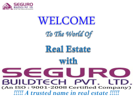 Why Real Estate. - Seguro Buildtech Pvt Ltd
