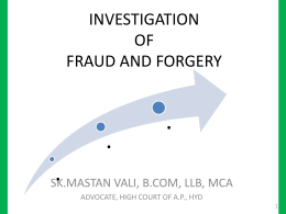 On Investigation on Fraud and Forgery