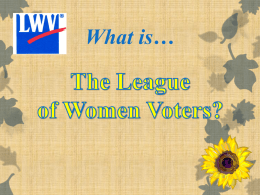 What is The League? - League of Women Voters of the Akron Area
